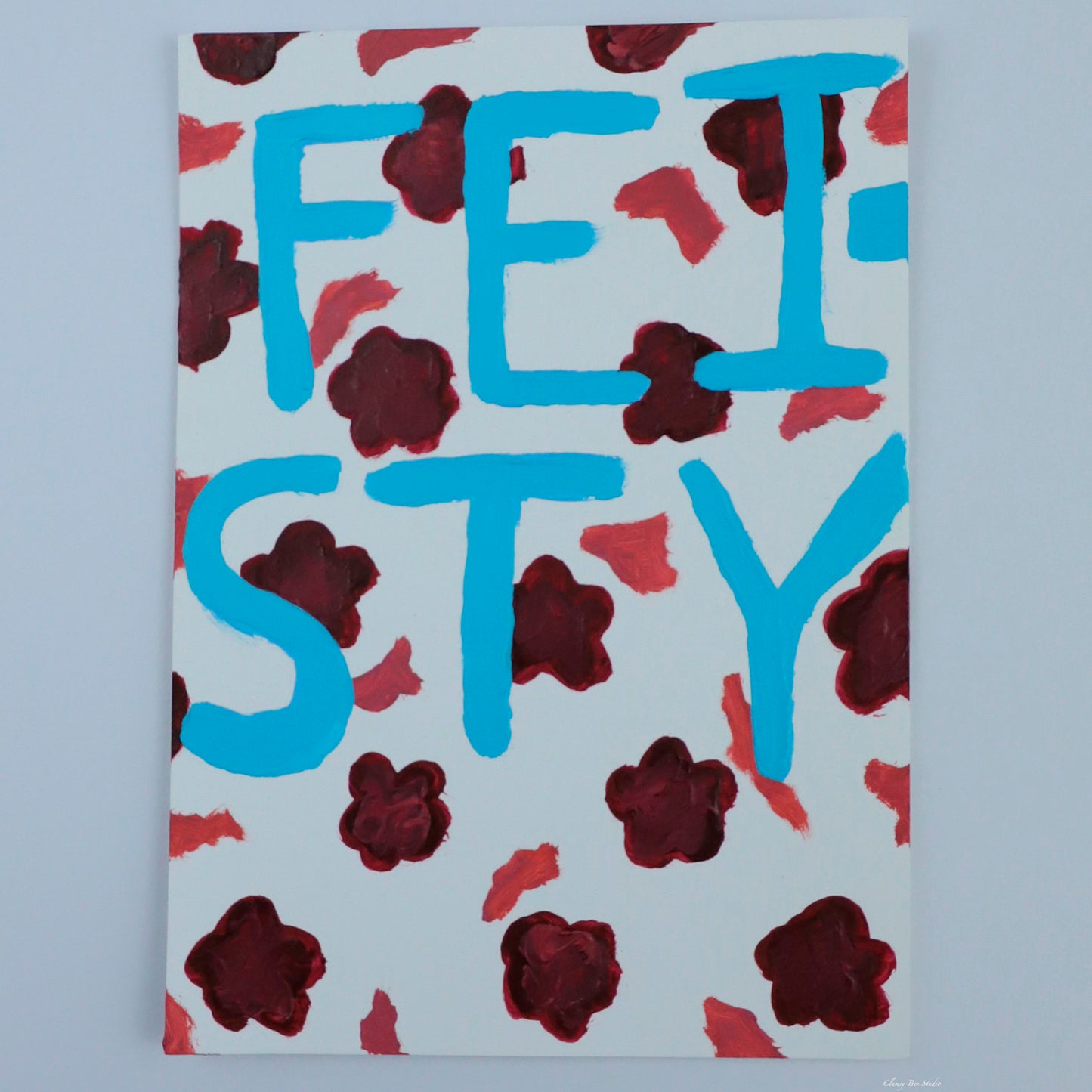 "Feisty" is a textural acrylic painting with a floral background and text reading feisty